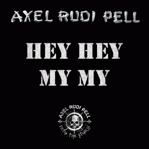Axel Rudi Pell : Hey Hey My My